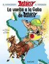 LA VUELTA A LA GALIA DE ASTÉRIX LA VUELTA A LA GALIA DE ASTÉRIX