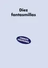 DIEZ FANTASMILLAS (TÍTULO PROVISIONAL) DIEZ FANTASMILLAS (TÍTULO PROVISIONAL)