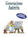 GENERACIONES ASTÉRIX GENERACIONES ASTÉRIX