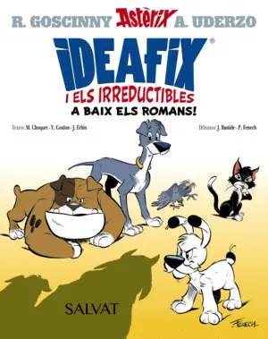 IDEAFIX I ELS IRREDUCTIBLES, 1. A BAIX ELS ROMANS! IDEAFIX I ELS IRREDUCTIBLES, 1. A BAIX ELS ROMANS!