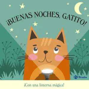 ¡BUENAS NOCHES, GATITO! ¡BUENAS NOCHES, GATITO!