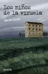 LOS NIÑOS DE LA VIRUELA LOS NIÑOS DE LA VIRUELA