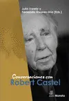 CONVERSACIONES CON ROBERT CASTEL CONVERSACIONES CON ROBERT CASTEL