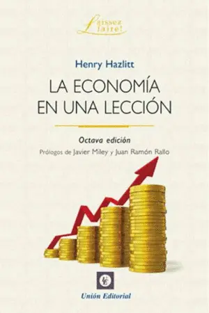 LA ECONOMÍA EN UNA LECCIÓN LA ECONOMÍA EN UNA LECCIÓN