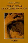 EN LAS CIMAS DE LA DESESPERACIÓN EN LAS CIMAS DE LA DESESPERACIÓN
