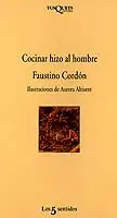 COCINAR HIZO AL HOMBRE