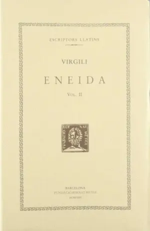 ENEIDA, VOL. II (LLIBRES IV-VI)
