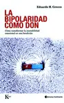 LA BIPOLARIDAD COMO DON LA BIPOLARIDAD COMO DON