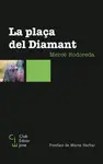 PLAÇA DEL DIAMANT CEJ-1 PLAÇA DEL DIAMANT CEJ-1