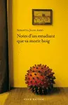 NOTES D'UN ESTUDIANT QUE VA MORIR BOIG