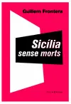 SICÍLIA SENSE MORTS SICÍLIA SENSE MORTS
