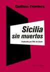 SICILIA SIN MUERTOS SICILIA SIN MUERTOS