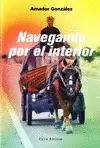 NAVEGANDO POR EL INTERIOR NAVEGANDO POR EL INTERIOR