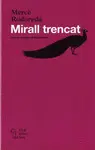 MIRALL TRENCAT