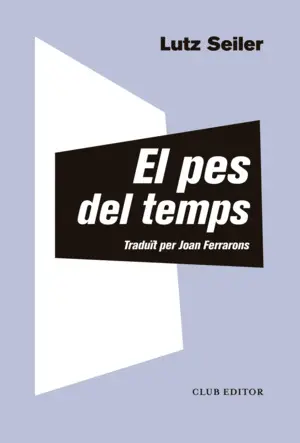PES DEL TEMPS, EL PES DEL TEMPS, EL