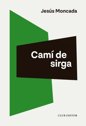 CAMI DE SIRGA CAMI DE SIRGA
