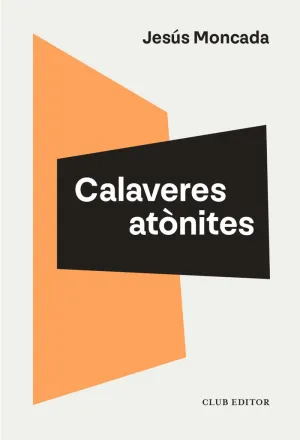 CALAVERES ATÒNITES