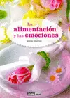 LA ALIMENTACIÓN Y LAS EMOCIONES LA ALIMENTACIÓN Y LAS EMOCIONES