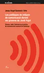LES POLÍTIQUES DE MITJANS DE COMUNICACIÓN DURANT E LES POLÍTIQUES DE MITJANS DE COMUNICACIÓN DURANT E
