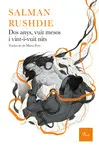 DOS ANYS VUIT MESOS I VINT I VUIT DIES DOS ANYS VUIT MESOS I VINT I VUIT DIES