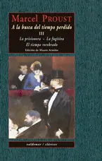 A LA BUSCA DEL TIEMPO PERDIDO III A LA BUSCA DEL TIEMPO PERDIDO III