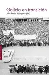 GALICIA EN TRANSICIÓN GALICIA EN TRANSICIÓN