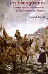 LOS ALMOGÁVARES LOS ALMOGÁVARES