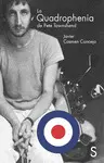 LA QUADROPHENIA DE PETE TOWNSHEND LA QUADROPHENIA DE PETE TOWNSHEND