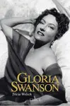 GLORIA SWANSON GLORIA SWANSON