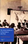 MAESTRA REPUBLICANA, UNA: EL VIEJO FUTURO DE JULIA VIGRE MAESTRA REPUBLICANA, UNA: EL VIEJO FUTURO DE JULIA VIGRE