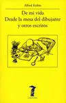 DE MI VIDA DESDE LA MESA DEL DIBUJANTE DE MI VIDA DESDE LA MESA DEL DIBUJANTE