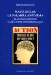 MAYO DEL 68: LA PALABRA ANÓNIMA MAYO DEL 68: LA PALABRA ANÓNIMA