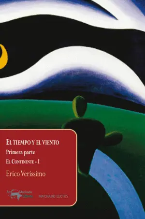 EL TIEMPO Y EL VIENTO - EL CONTINENTE-I EL TIEMPO Y EL VIENTO - EL CONTINENTE-I