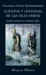 CUENTOS Y LEYENDAS DE LAS ISLAS FEROE CUENTOS Y LEYENDAS DE LAS ISLAS FEROE