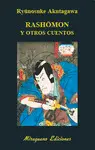 RASHOMON Y OTROS CUENTOS RASHOMON Y OTROS CUENTOS
