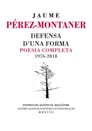 DEFENSA D'UNA FORMA. POESIA COMPLETA