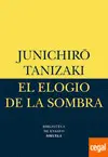 EL ELOGIO DE LA SOMBRA EL ELOGIO DE LA SOMBRA