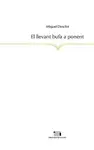 EL LLEVANT BUFA A PONENT EL LLEVANT BUFA A PONENT