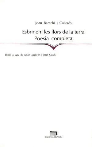 ESBRINEM LES FLORS DE LA TERRA