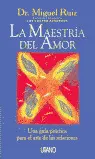 LA MAESTRÍA DEL AMOR LA MAESTRÍA DEL AMOR