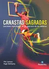 CANASTAS SAGRADAS. LECCIONES ESPIRITUALES DE UN GUERRERO DE LOS TABLEROS CANASTAS SAGRADAS. LECCIONES ESPIRITUALES DE UN GUERRERO DE LOS TABLEROS