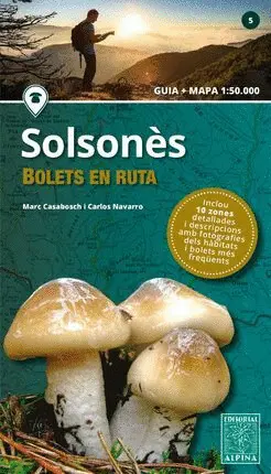 SOLSONES - BOLETS EN RUTA (GUIA + MAPA 1:50000)