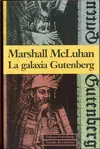 GALAXIA GUTENBERG, LA GALAXIA GUTENBERG, LA