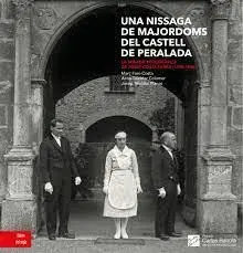 UNA NISSAGA DE MAJORDOMS DEL CASTELL DE PERALADA UNA NISSAGA DE MAJORDOMS DEL CASTELL DE PERALADA