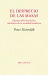DESPRECIO DE LAS MASAS  PT-547