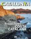 MILLORS PASSEJADES PER LA COSTA CATALANA, LES -SUA