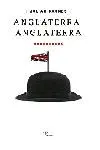 ANGLATERRA, ANGLATERRA ANGLATERRA, ANGLATERRA