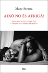 AIXÒ NO ÉS AFRICÀ!