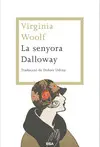 LA SENYORA DALLOWAY LA SENYORA DALLOWAY
