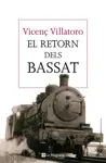 EL RETORN DELS BASSAT EL RETORN DELS BASSAT